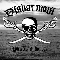 Disharmoni : Pirates of the Sea